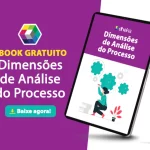 Imagem de [EBOOK GRATUITO] Dimensões de Análise do Processo