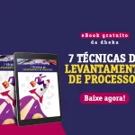 Imagem de [EBOOK GRATUITO] 7 Técnicas de Levantamento de Processos